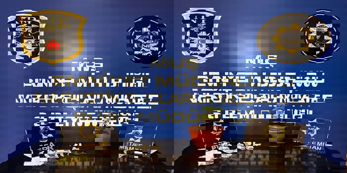 Muş'ta uyuşturucu operasyonlarında 15 şüpheli yakalandı
