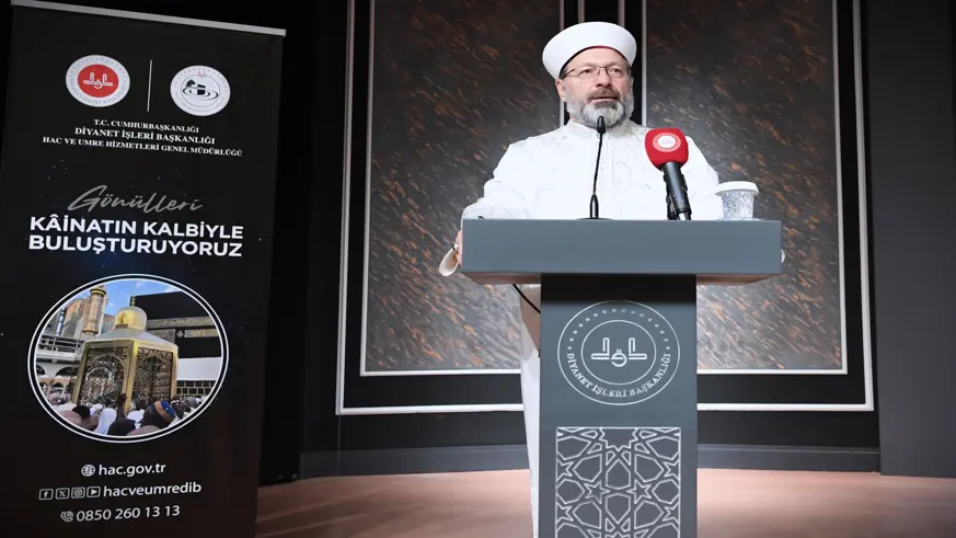  Diyanet İşleri Başkanı Erbaş: “Hac, İslam’ın en kapsamlı ibadetidir”