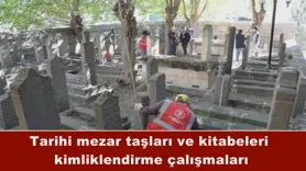 Tarihi mezar taşları ve kitabeleri  kimliklendirme çalışmaları
