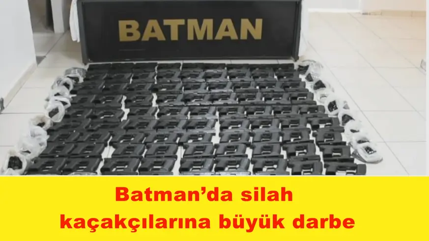 Batman’da silah  kaçakçılarına büyük darbe