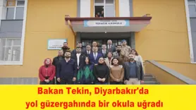 Diyarbakır'da  yol güzergahında bir okula uğradı