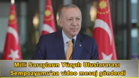 Milli Sarayların Yüzyılı Uluslararası  Sempozyumu