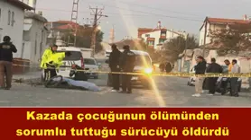 Kazada çocuğunun ölümünden sorumlu tuttuğu sürücüyü öldürdü