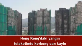 Hong Kong'daki yangın  felaketinde korkunç can kaybı 