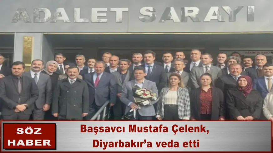 Başsavcı Çelenk,  Diyarbakır’a veda etti