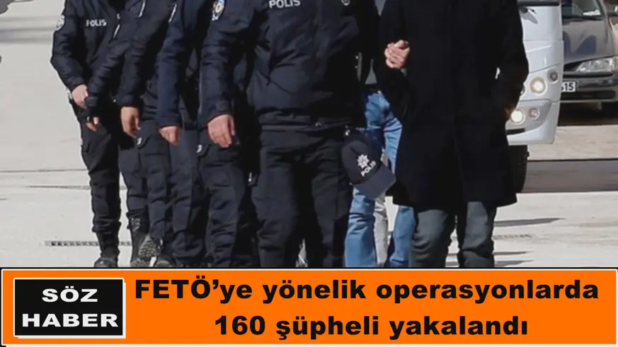 160 şüpheli yakalandı