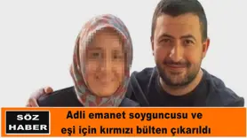 Kırmızı bülten çıkarıldı