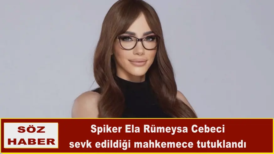 Spiker Ela Rümeysa Cebeci tutuklandı