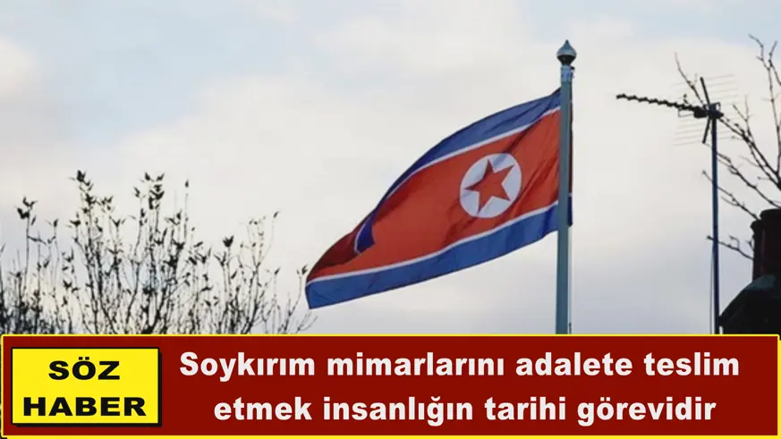 Soykırım mimarlarını adalete teslim  etmek insanlığın tarihi görevidir