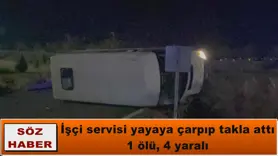 İşçi servisi yayaya çarpıp takla attı