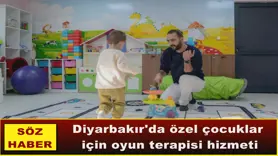 Diyarbakır'da özel çocuklar  için oyun terapisi hizmeti