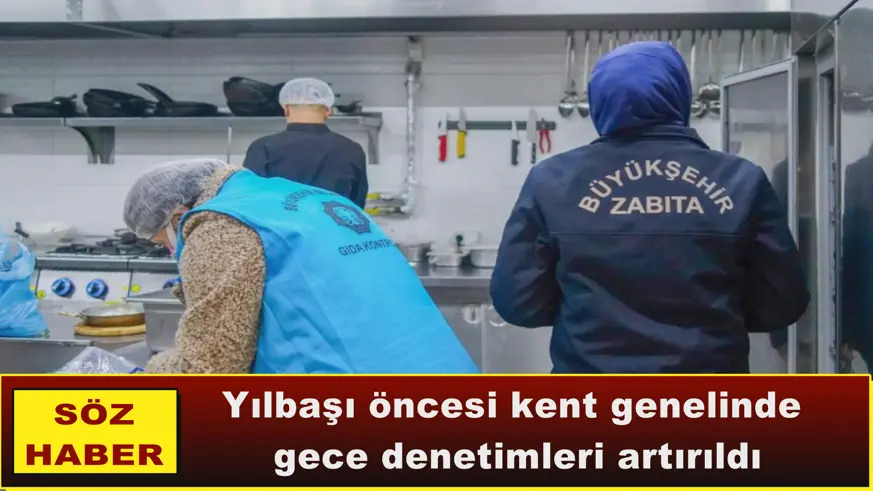 Yılbaşı öncesi kent genelinde  gece denetimleri artırıldı