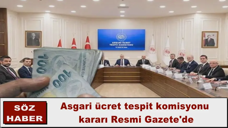 Asgari ücret tespit komisyonu  kararı Resmi Gazete'de