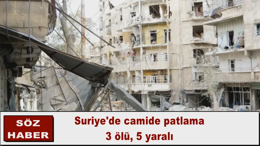 Suriye'de camide patlama