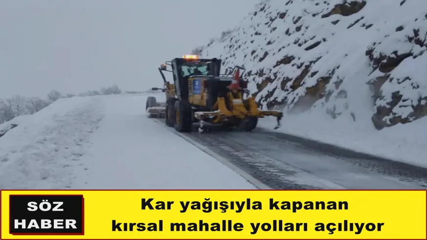 Kar yağışıyla kapanan  kırsal mahalle yolları açılıyor