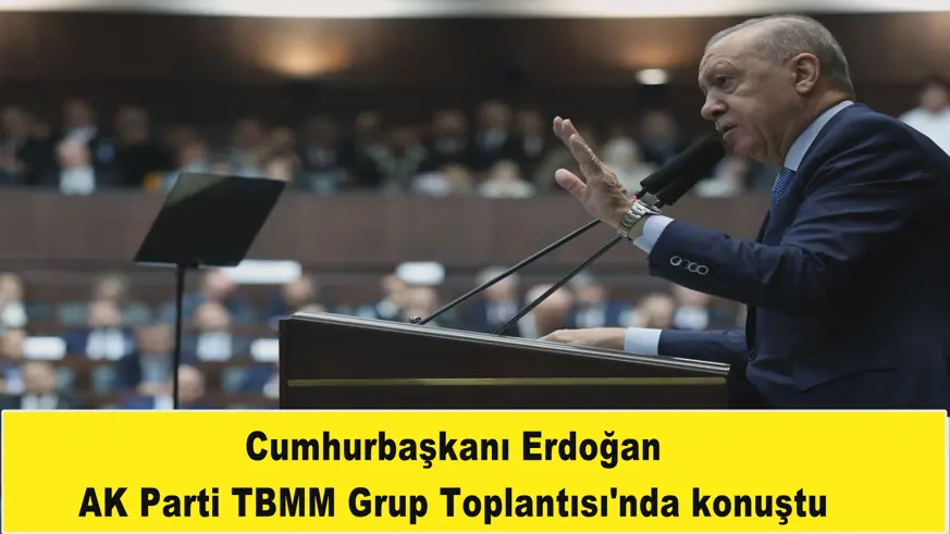 AK Parti TBMM Grup Toplantısı