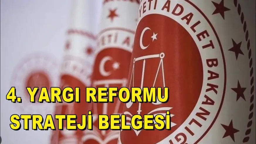 4. YARGI REFORMU STRATEJİ BELGESİ