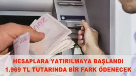 Zam farkları bugün yatırılmaya başlandı