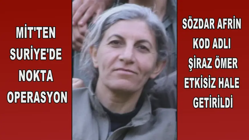 MİT'ten Suriye'de nokta operasyon