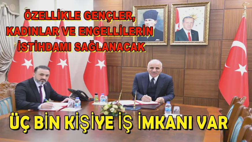 ÜÇ BİN KİŞİYE İŞ İMKANI VAR