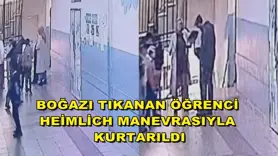 Boğazı tıkanan öğrenci heimlich manevrasıyla kurtarıldı
