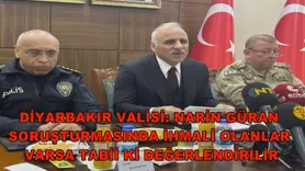 Diyarbakır Valisi: Narin Güran soruşturmasında ihmali olanlar varsa tabii ki değerlendirilir