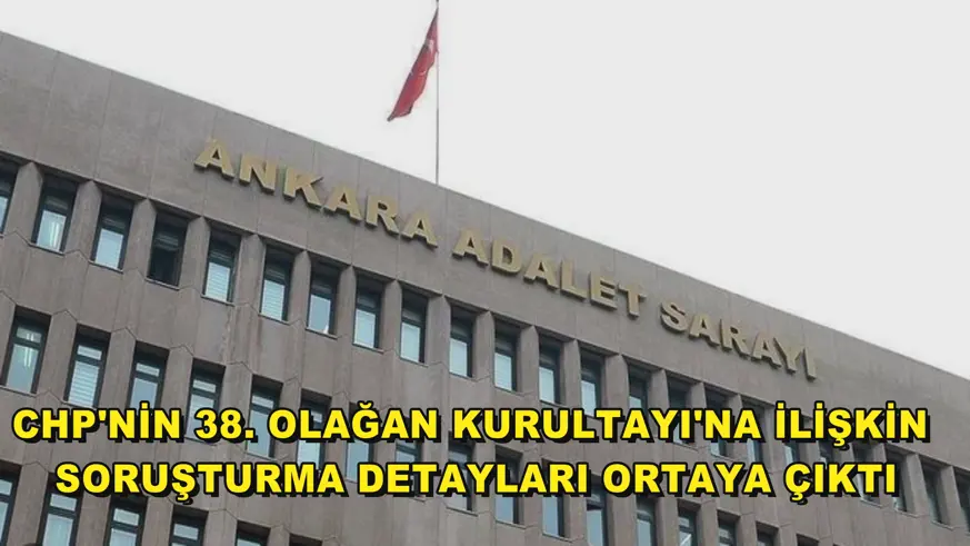 Soruşturma detayları ortaya çıktı