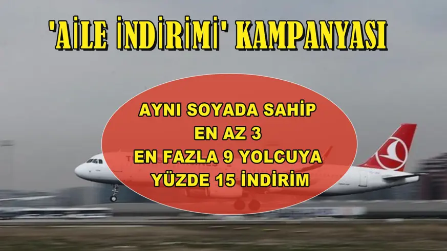 'Aile İndirimi' Kampanyası