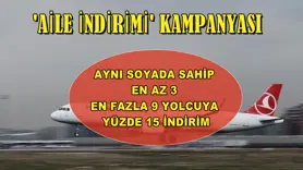 'Aile İndirimi' Kampanyası