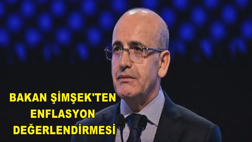 Bakan Şimşek'ten enflasyon değerlendirmesi
