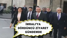 İmralı’ya dördüncü ziyaret gündemde
