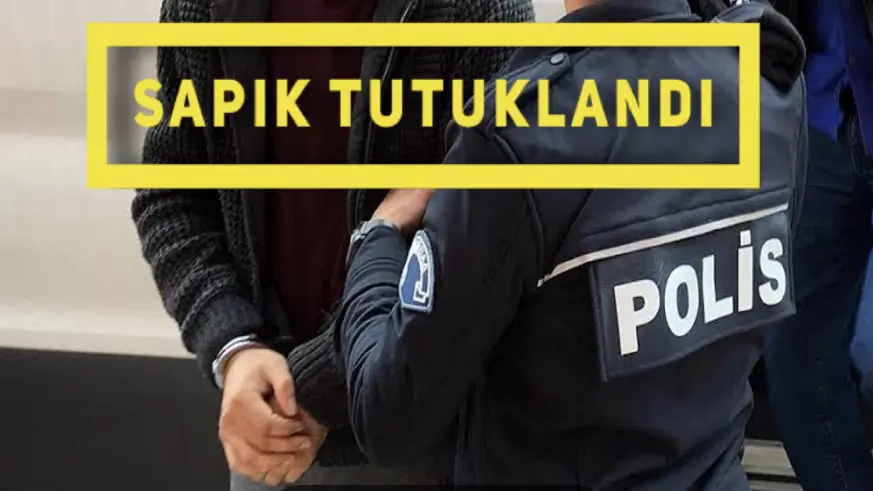 Sapık tutuklandı