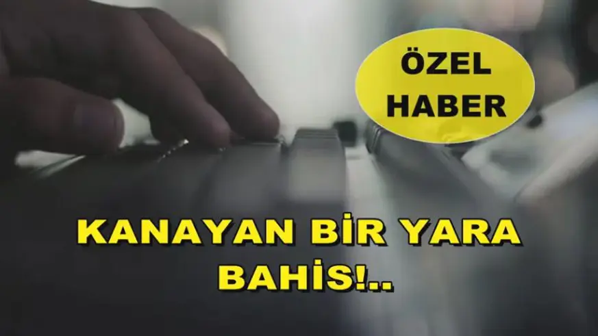 Kanayan Bir yara Bahis!..