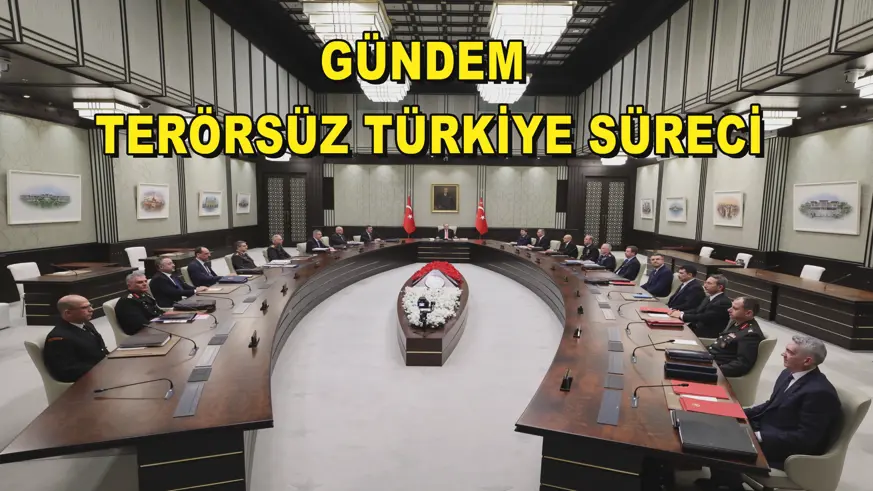 GÜNDEM TERÖRSÜZ TÜRKİYE SÜRECİ