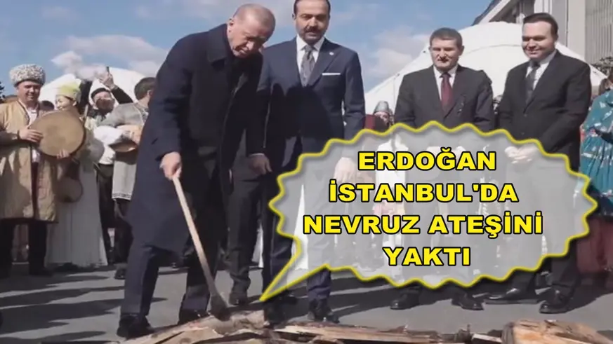 Cumhurbaşkanı Erdoğan, İstanbul'da nevruz ateşini yaktı