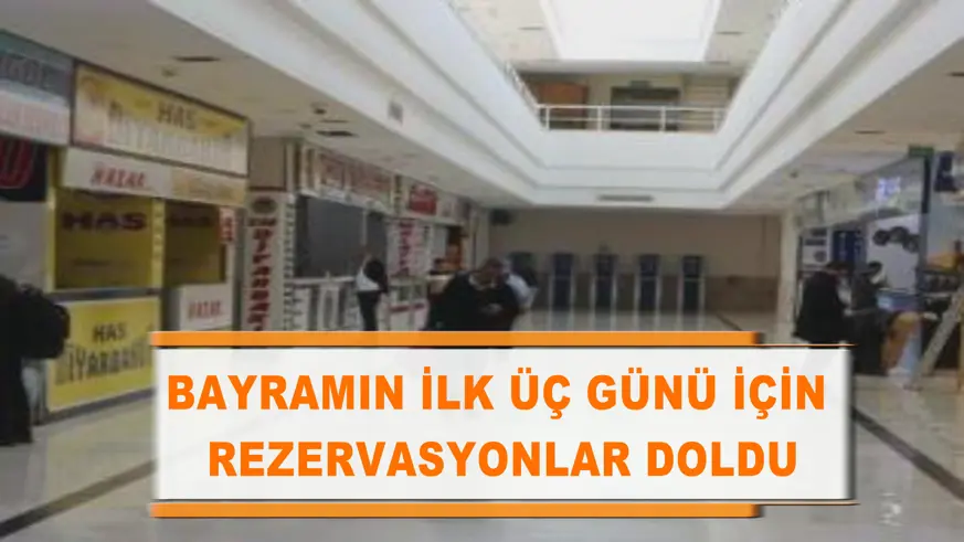 Bayramın ilk üç günü için rezervasyonlar doldu