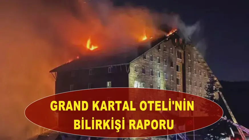 Grand Kartal Oteli'nin bilirkişi raporu
