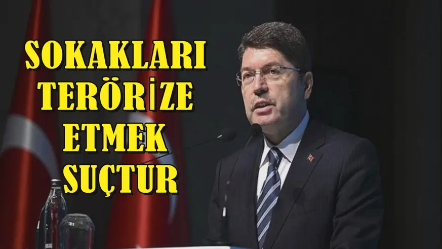 Sokakları terörize etmek suçtur
