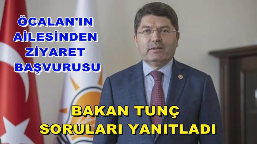 Bakan Tunç, soruları yanıtladı