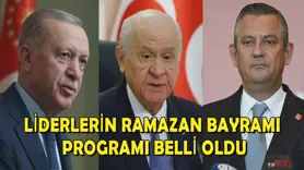 Liderlerin Ramazan Bayramı programı belli oldu