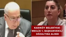 Kadıköy Belediyesi Meclis 1. Başkanvekili gözaltına alındı