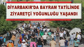 Diyarbakır'da bayram tatilinde ziyaretçi yoğunluğu yaşandı