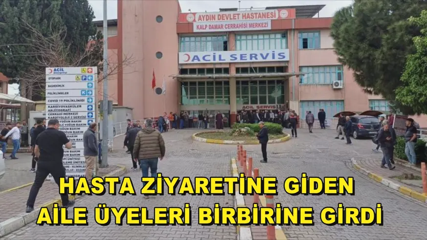 Hasta ziyaretine gelen aile üyeleri birbirine girdi