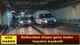 Balkondan düşen genç kadın hayatını kaybetti