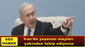 İran'da yaşanan olayları  yakından takip ediyoruz