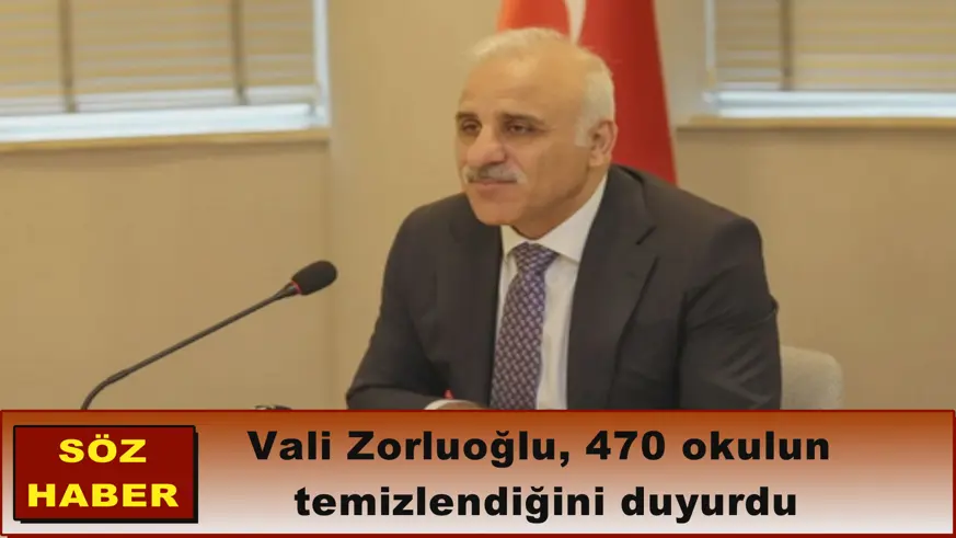 Vali Zorluoğlu, 470 okulun temizlendiğini duyurdu