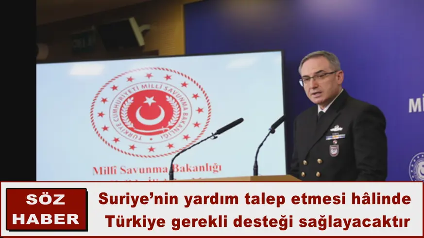 Türkiye gerekli desteği sağlayacaktır